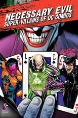 Maldad necesaria: Supervillanos de DC Comics