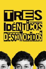 tres-idnticos-desconocidos