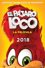 el-pjaro-loco-la-pelcula