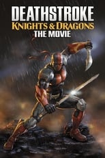 deathstroke-knights-dragons-the-movie