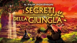 Pokémon: Los secretos de la selva